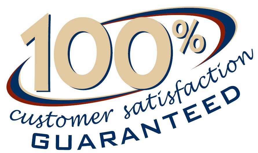 100 Customer Satisfaction Guaranteed