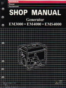 Honda EM3000 EM4000 EMS4000 And EMS4500 Generator Shop Manual